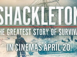 Win 1 of 10 Double Movie Passes to Shackleton