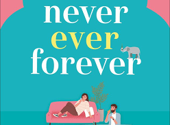 Win 1 of 7 Copies of Never Ever Forever