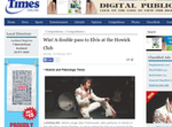 Win a double pass to Elvis at the Howick Club