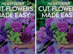 Win NZ Gardener’s special edition Cut Flowers Made Easy