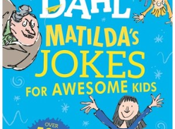 Win Roald Dahl’s Matilda’s Jokes for Awesome Kids Book