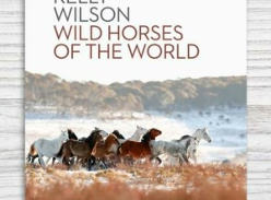 Win 1 of 2 copies of Kelly Wilson’s book Wild Horses of the World