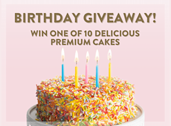 Win 1 of 10 Premium Cakes