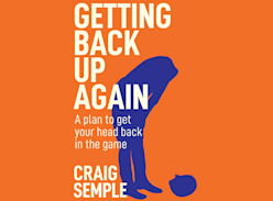 Win 1 of 2 copies of Craig Semple Book Getting Back up Again