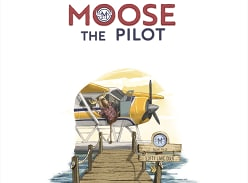 Win 1 of 2 Copies of Moose The Pilot