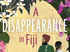 Win 1 of 2 Copies of Nilima Raos Book a Disappearance in Fiji