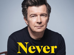 Win 1 of 3 copies of Rick Astleys Book Never: the Autobiography