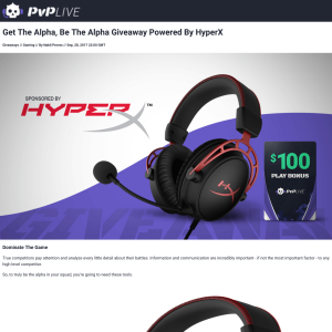 Win 1 of 4 HyperX Cloud Alpha Headset & $100 PvP Live Play Bonus Bundles