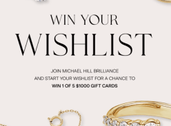 Win 1 of 5 $1000 Michael Hill Vouchers