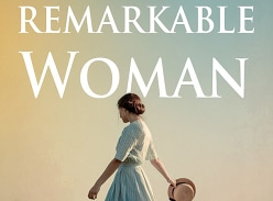 Win 1 of 6 copies of A Remarkable Woman