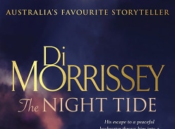 Win 1 of 6 copies of The Night Tide by Di Morrissey
