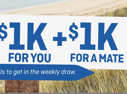 Win 1 of 6 Weekly Prizes of $1k for You and $1k for a Mate