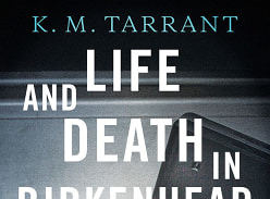 Win 1 of 7 copies of Life and Death in Birkenhead