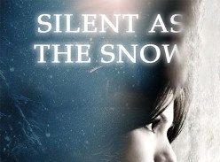 Win 1 of 8 copies of Silent as the Snow by Emily Pattullo