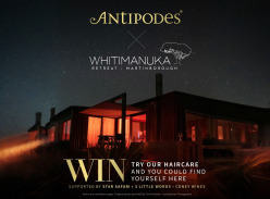 Win a 2-Night Stay at the Whitimanuka Retreat in Martinborough - Antipodes Scientific Green Beauty