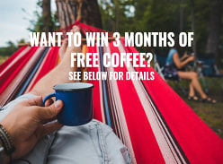 Win 3 months of Free Coffee