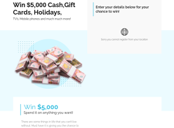 Win $5,000 Cash, Gift Cards, Holiday, TV’s, Mobile phones and much much more!