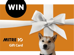 Win a $100 Mitre 10 Gift Card