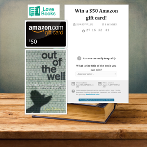 Win a $50 Amazon Gift Card and a Copy of out of The Well - Lisa Eskinazi