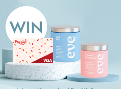 Win a 6 Month Supply of Eve Wellness Chill Pills and V Good Probiotics + a $100 Prezzy Card