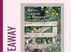 Win a Copy of Secret Gardens of Aotearoa