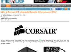 Win a Corsair PC Upgrade Bundle, Chassis and PSU