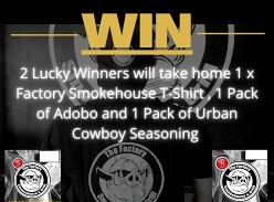 Win a factory t-shirt, 1 Packet of Adobo Seasoning and 1 Pack of Urban Cowboy Seasoning