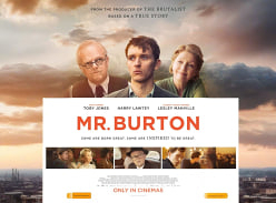 Win 1 of 5 Double Passes to see Mr Burton