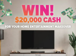 Win $20K for your Dream Home Entertainment Makeover - Now to Love
