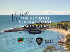 Win an Ultimate Family Getaway on the Central Coast - Crowne Plaza Terrigal Pacific