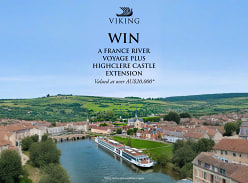 Win a France River Voyage & a Highclere Castle Extension