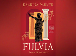 Win 1 of 7 copies of Fulvia by Kaarina Parker