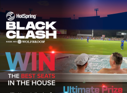 Win GA tickets to Hot Spring Spas T20 Black Clash