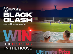 Win GA tickets to Hot Spring Spas T20 Black Clash