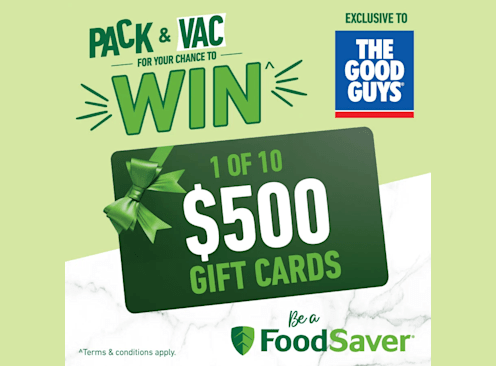 Win 1 of 10 $500 Gift Cards - FoodSaver