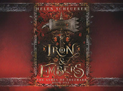 Win Irons & Embers by Helen Scheuerer