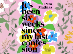 Win 1 of 2 copies of Its been Six Weeks Since My Last Confession