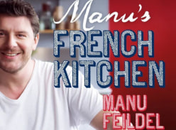 Win 1 of 2 copies of Manu Feidels recipe book, Manus French Kitchen