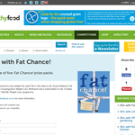 Win one of five Fat Chance! prize packs.