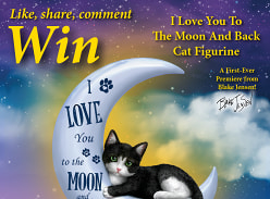 Win our I Love You To The Moon And Back Cat Figurine