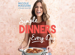 Win 1 of 3 copies of Simple Dinners Every Day
