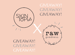 Win Skin Topia and Raw Goodness Pamper Prize Pack