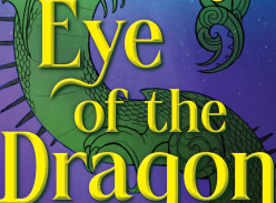 Win 1 of 2 copies of Susan Brockers Book, Eye of the Dragon