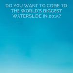 Win Tickets to a 600m Long Water Slide - World's Biggest Water Slide
