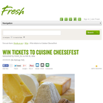 Win tickets to Cuisine CheeseFest