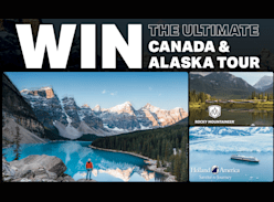 Win a Trip to Canada and Alaska - Cosmos Tours